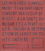 " Les maladies sexuellement transmissibles causent beaucoup de degats a la sante publique et ca peut aller jusqu'a destruction de la nation toute entiere "